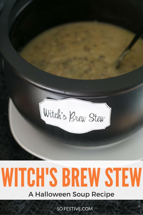 Halloween Party Recipe: Witch's Brew Stew - So Festive! Halloween Soup Ideas, Samhain Feast, Halloween Stew, Witches Brew Stew, Food Ideas For Party, Stew Ideas, Soup Halloween, Hocus Pocus Party Decoration, Halloween Soup