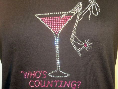 Rhinestone  Who's Counting by Exquisite4You on Etsy, $19.99 Rhinestone Shirt, Bling Shirts, Rhinestone Shirts, Rhinestone Art, Drip Dry, Underarmor Logo, Red Hats, Tgif, Iron On Transfer