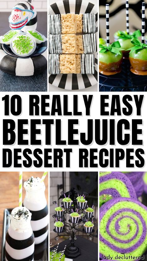 10 Really Easy Beetlejuice Dessert Recipes Beetlejuice Food Recipes, Beetlejuice Movie Night Snacks, Bettle Juice Party Theme, Bettlejuice Theme Dinner, Beatle Juice Movie Night, Beetlejuice Drinks For Kids, Beetle Juice Dinner Ideas, Beetlejuice Themed Desserts, Beetlejuice Food Ideas Appetizers