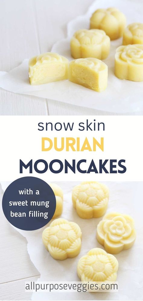 Snow Skin Mooncakes, Healthy Mooncake Recipe, Snow Skin Mooncake Recipe, Vietnamese Sweets, Chinese Moon Cakes Recipe, Durian Dessert Recipes, Snowskin Mooncake Recipe, Durian Mooncake, Durian Recipe