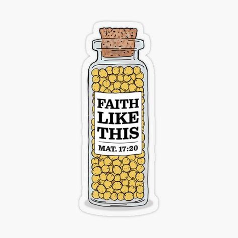 Design Shows "Faith Like This" Text with Matthew Chapter of 17 Verse 20 Bible Verse - Showing a small jar of Mustard Seeds with Cork. Illustrated by Andrew Kelsall. This is based upon Matthew 17:20 ESV - He said to them, “Because of your little faith. F • Millions of unique designs by independent artists. Find your thing. Mustard Seed Bible Verse, Christian Magnets, Christian Stickers Free Printable, Bible Verse Illustration, Trending Stickers, Christian Illustration, Christian Graphics, God Sticker, Matthew 17