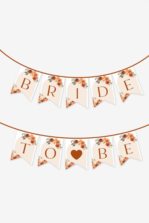 Fall Bridal Shower Bride to be Banner Template, Arch Boho Fall Pumpkin Bridal Shower Bunting Banner, Editable Autumn Bridal Shower Banner F1 Burnt Orange Bachelorette Party, Burnt Orange Bridal Shower Ideas, Pumpkin Bridal Shower Ideas, Fall Bridal Shower Ideas Decoration, October Bridal Shower Ideas, Fall In Love Bridal Shower Ideas, Fall Bridal Shower Ideas, Bride Party Ideas, Fall Bridal Shower Decorations