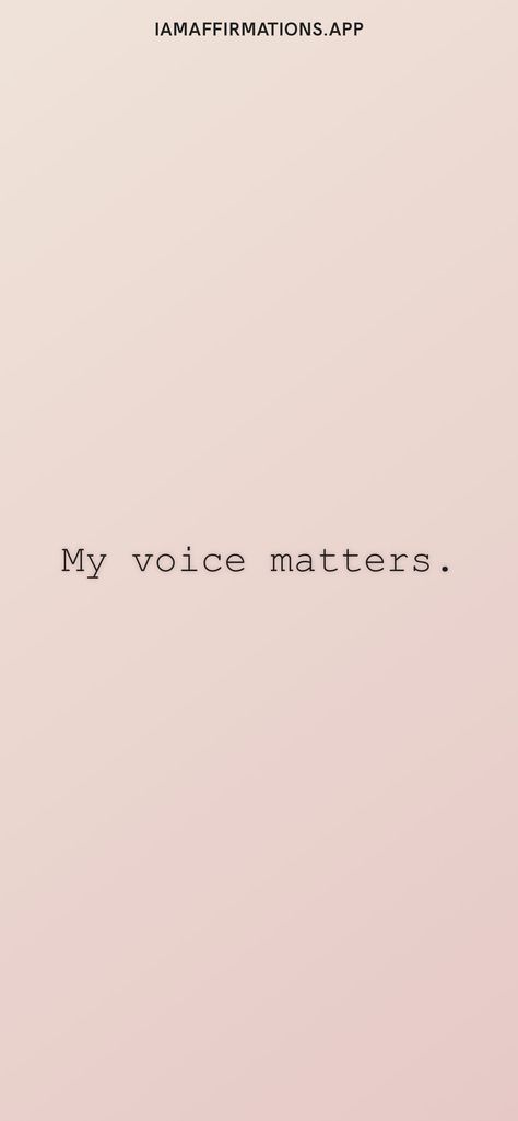 My voice matters. From the I am app: https://iamaffirmations.app/download Voice Manifestation, 2023 Reflection, Do I Matter, My Voice Matters, I Matter, Your Voice Matters, Mental Health Week, Deep Voice, Graphic Quotes