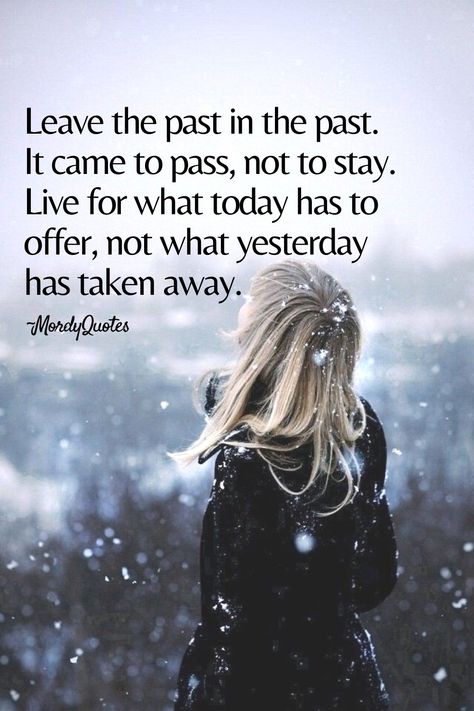 Forget The Past Quotes, The Past Quotes, Positive Living Quotes, Forget The Past, Past Quotes, Place Quotes, Forgetting The Past, Comfort Quotes, Bible Quotes Images