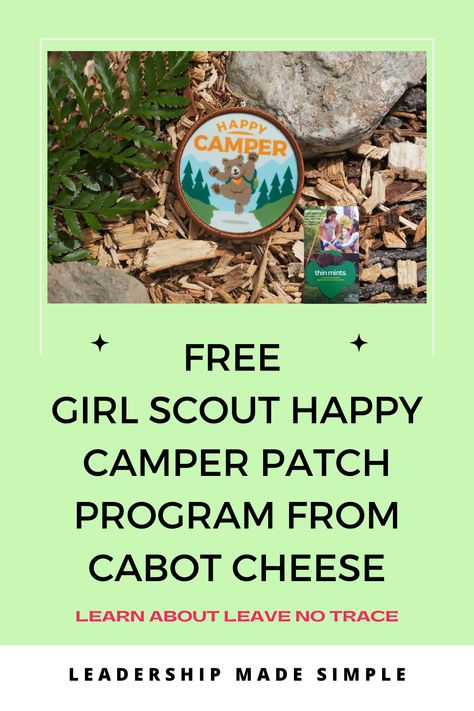 Free Girl Scout Happy Camper Patch Program from Cabot Cheese Brownie Camper Badge Requirements, Cadette Girl Scout Badges, Junior Girlscouts Badges, Junior Girl Scout Badges, Girl Scout Fun Patches, Fun Patches, Scout Projects, Girl Scout Patches, Scout Mom