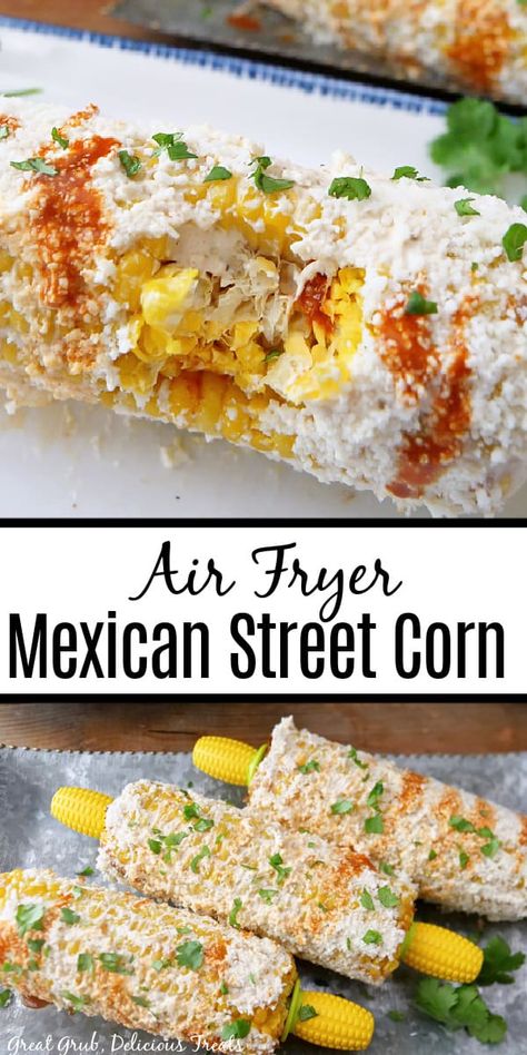 Air Fryer Mexican Street Corn is a delicious air fried recipe that makes making this street corn recipe so easy. Air Fryer Mexican Street Corn, Air Fryer Mexican, Mexican Street Corn Recipe, Taco Side Dishes, Street Corn Recipe, The Best Air Fryer, Best Air Fryer, Corn Recipe, Air Fry Recipes