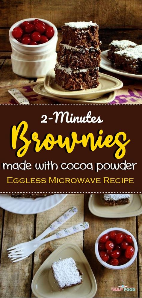 eggless microwave brownies with cocoa powder Eggless Microwave Brownie, Microwave Brownie, Crepe Cake, Microwave Recipes, Biscuit Cookies, Chocolate Brownies, Brownie Recipes, Vegetarian Chocolate, Sweet Snacks