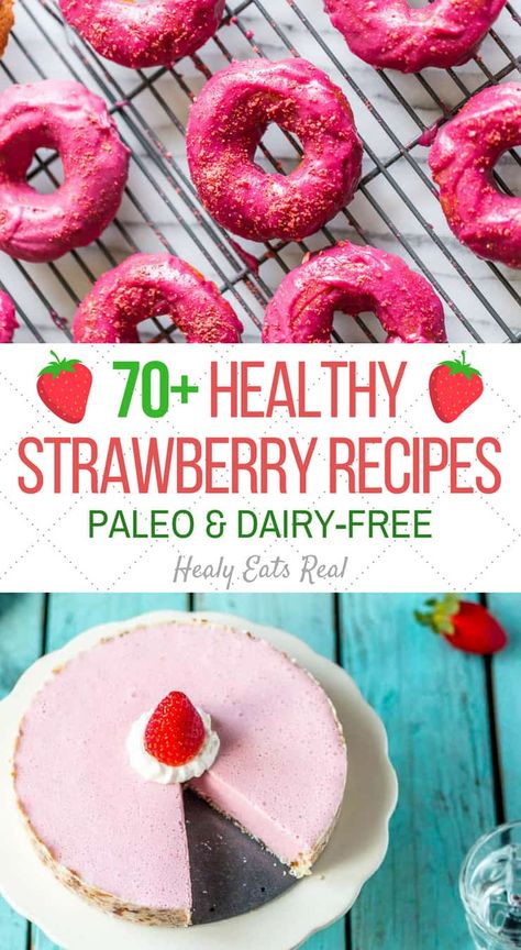 Heart Healthy Recipes Desserts, What To Do With Lots Of Strawberries, Healthy Recipes Using Fresh Strawberries, Healthy Strawberry Recipes Clean Eating, Healthy Strawberries Recipes, Strawberry Low Calorie Dessert, Healthy Fresh Strawberry Recipes, Low Calorie Strawberry Recipes, Gluten Free Strawberry Recipes