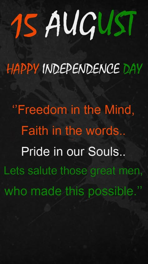 Independent Day Pictures, Independence Day Thoughts In English, Agust 15 Independence Day, Patriotic Slogans India, Independence Day Slogans In English, Independence Day India Aesthetic, Slogan Writing On Independence Day, 78 Independence Day India, Indipendente Day Status Photo