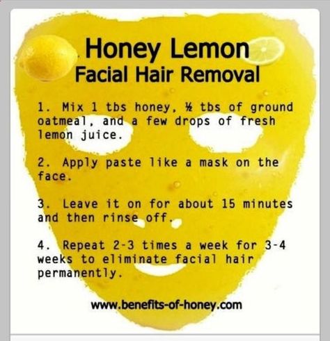 Natural Facial Hair Removal, Lemon Facial, Lemon Mask, Face Hair Removal, Natural Hair Removal, Unwanted Facial Hair, Face Mask Recipe, Easy Face Masks, Natural Facial