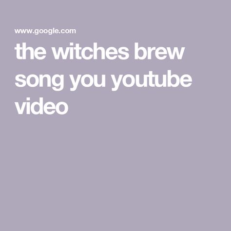 the witches brew song you youtube video Witches Brew Song, The Witches, Witches Brew, You Youtube, Youtube Video, Youtube Videos, Witch, Songs, Halloween