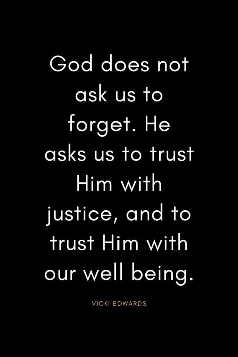 Quotes About Trust, Lady Etiquette, Uplifting Christian Quotes, Powerful Christian Quotes, Balanced Mind, Trust In God, Trust Quotes, Achieve Goals, Never Be The Same