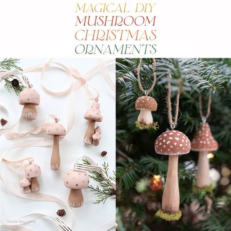 Magical DIY Mushroom Christmas Ornaments - The Cottage Market Mushroom Christmas Ornaments, Diy Mushroom, Mushroom Christmas, Woodland Ornaments, Cottagecore Christmas, Making Paper Mache, Modern Christmas Ornaments, Felt Mushroom, Cottage Market