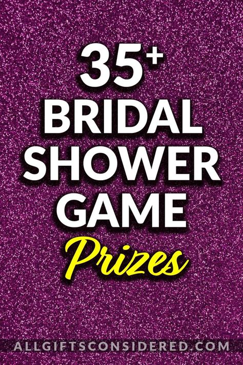 35+ Bridal Shower Game Prizes Bridal Shower Game Prizes, Shower Game Prizes, Bridal Shower Games Prizes, Bridal Shower Prizes, Shower Prizes, Prize Gifts, Bridal Shower Planning, Game Prizes, Bridal Shower Game