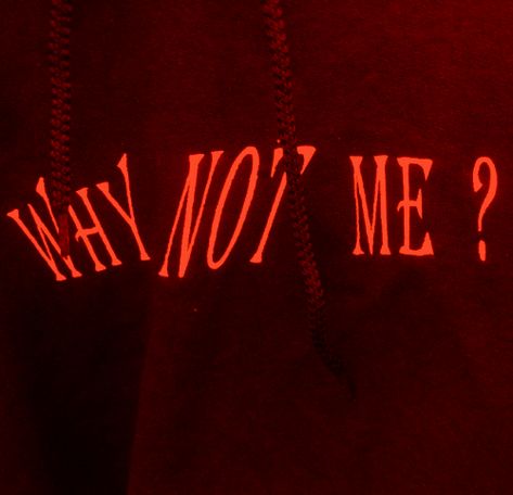 Why Not Me Quotes, Me As A Color, Red Aestethic, Want Aesthetic, Red Is My Favorite Color, Red Word, Why Not Me, Red Aesthetics, Red Quotes