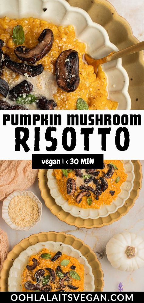 collage of pumpkin mushroom risotto for Pinterest Mushroom Risotto Instant Pot, Vegan Thanksgiving Recipes Main Dishes, Roasted Pumpkin Recipes, Pumpkin Risotto Recipes, Pumpkin Risotto, Vegan Pumpkin Recipes, Fall Vegan Recipes, Vegan Dinner Recipes Easy, Savory Pumpkin Recipes