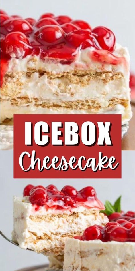 Collage of icebox cheesecake with slice removed at top and closeup shot of slice of icebox cheesecake at bottom. Cheesecake Icebox Cake, Cherry Cheesecake Dessert, Icebox Cheesecake, Graham Cracker Dessert, Cracker Dessert, Icebox Desserts, No Bake Cherry Cheesecake, Cheesecake Pudding, Cheesecake Dessert