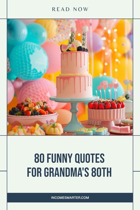 Celebrate grandma's 80th birthday with these 80 hilarious quotes that will have everyone in stitches! Perfect for speeches, cards, or just to share a laugh. These witty quotes bring a delightful twist to birthday wishes and help create wonderful memories. Looking for something heartfelt yet humorous? This collection has you covered! You'll find funny phrases that honor your grandma and her fabulous life while ensuring loads of sunny smiles. Ideal for family gatherings and life stories! Birthday Quotes For Grandma, 80th Birthday Quotes, Quotes For Grandma, Birthday Wishes For Grandma, Grandma Birthday Quotes, 25th Birthday Quotes, Birthday Toast, Top Business Ideas, 50th Birthday Quotes