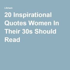 20 Inspirational Quotes Women In Their 30s Should Read 30s Quotes, Motivationsl Quotes, Club Quote, Women In Their 30s, Aging Quotes, Quotes Women, Mindy Kaling, Single Quotes, Eleanor Roosevelt