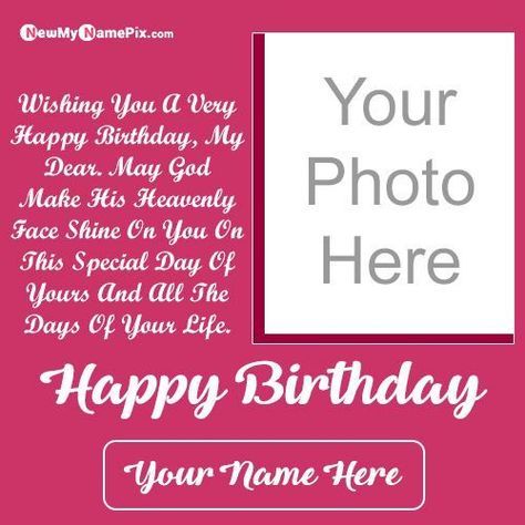 Birthday Wishes And Blessings, Happy Birthday Wishes Add Photo, Birthday Wish With Photo, Happy Birthday Wishes Photo Edit, Happy Birthday Add Photo, Birthday Wishes With Name And Photo Edit, Birthday Wishes With Name And Photo, Happy Birthday Frame Add Photo, Birthday Wishes Photo Frame