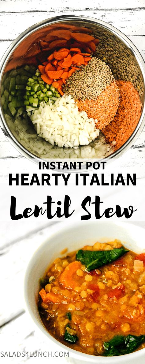 Instant Pot Italian Hearty Lentil Stew Lentils Instant Pot, Lentil Stew Recipes, Instant Pot Stew, Lentils Beans, Carrots Celery, Lentil Soup Recipes, Instant Pot Soup, Lentil Stew, Hearty Stews