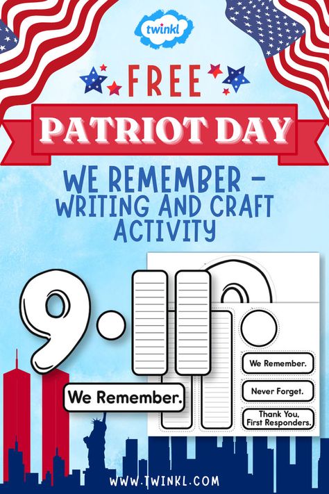 FREE Patriot Day We Remember Writing and Craft Activity Patriots Day Activities, What Makes A Hero, Patriot Day, Patriots Day, Kids Create, Craft Activity, First Responders, Help Kids, Writing Activities