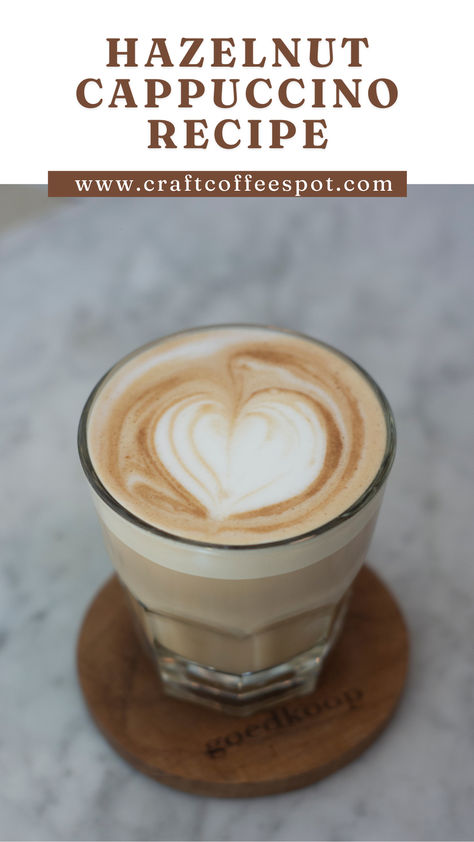 We’ve perfected the Hazelnut Cappuccino recipe, and it’s a must-try for any coffee lover! This delicious drink blends smooth espresso with creamy, frothed milk and a hint of sweet hazelnut flavor. Winter Coffee Drinks, Hazelnut Cappuccino, Homemade Coffee Drinks, Cappuccino Recipe, Different Coffee, Specialty Drinks, Coffee Ideas, Iced Mocha, Different Coffees