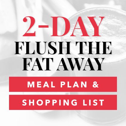 2-Day Flush the Fat Away Meal Plan with Shopping List 2 Day Diet, 2 Day Cleanse, Fat Flush Recipes, 2 Day Detox, 3 Day Detox Cleanse, Fat Flush, Filling Food, Detox Plan, African Recipes