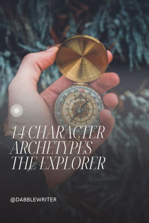 Writing Archetypes, Explorer Archetype Moodboard, Explorer Archetype, The Magician Brand Archetype, The Explorer Archetype, Wild Unknown Archetypes, Explorer Archetype Branding, Jungian Archetypes, Writing Genres