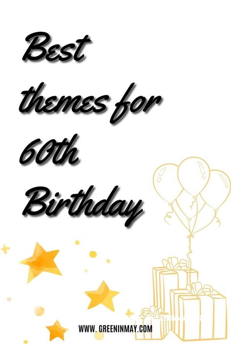 Turning 60 is no small feat, so why not throw a party that's as unique and memorable as the guest of honor? Here are the best 60th birthday party themes Over 60 Birthday Party Ideas, 60th Theme Birthday Party Ideas, Birthday Themes For 60th Birthday, 60thbirthday Party Ideas, Party For 60th Birthday, How To Plan A 60th Birthday Party, 60th Birthday Colors For Women, 62 Birthday Party Theme, 60 Th Birthday Party Decorations