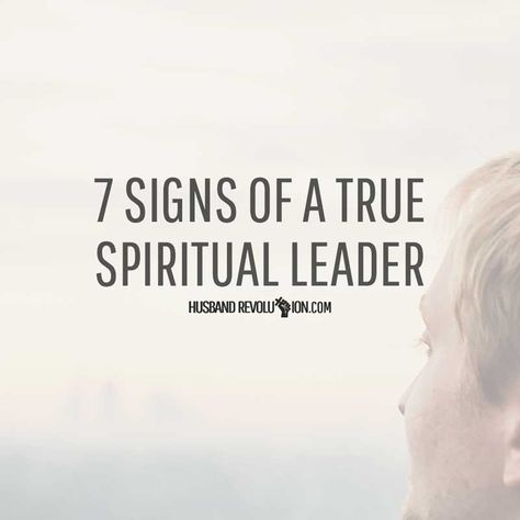 In 2014 I wrote a blog called, "7 things a spiritual leader DOES NOT do." The post did so well I decided to write a complimentary post to highlight the sev Being Content, Encourage One Another, Spiritual Leadership, Leader In Me, Marriage Prayer, Proverbs 31 Woman, Spiritual Leader, 1 Thessalonians, Marriage Relationship