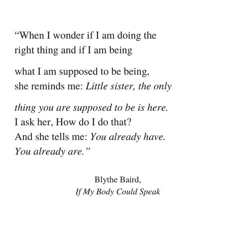 If My Body Could Speak, Blythe Baird Quotes, Yoga Poems, Blythe Baird, Rudy Francisco, Poem Types, Button Poetry, Favorite Poems, Prose Poetry