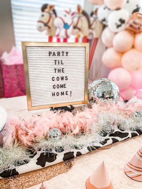 Disco Cowgirl Birthday Party Table Decor, Party Til The Cows Come Home, Party Until The Cows Come Home, Coming Home Party Ideas, Cow 18th Birthday, Girly Cowgirl Party, Disco Cowgirl First Birthday Photoshoot, Disco Cowgirl Party First Birthday, 2nd Cowgirl Birthday Party