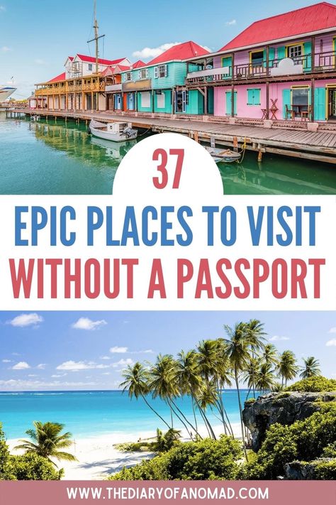 Cities To Visit In The Us, No Passport Needed Travel Destinations, Places To Travel Without A Passport, Non Passport Vacations, Cheap Places To Travel In The Us, Cool Vacation Places, Places To Travel With Kids, Bucket List Places, Tropical Travel Destinations