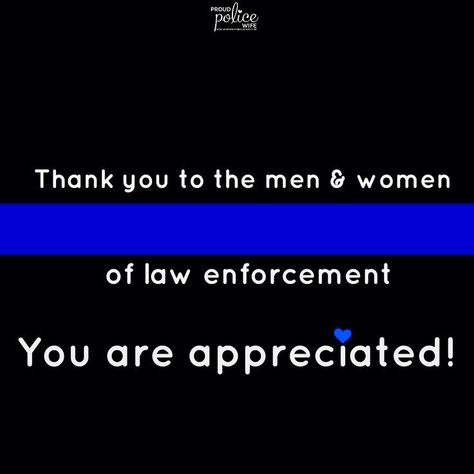 Police Wife Quotes, Police Week Ideas, Law Enforcement Quotes, Law Enforcement Appreciation, Police Appreciation, Law Enforcement Family, Police Quotes, Police Wife Life, Law Enforcement Gifts