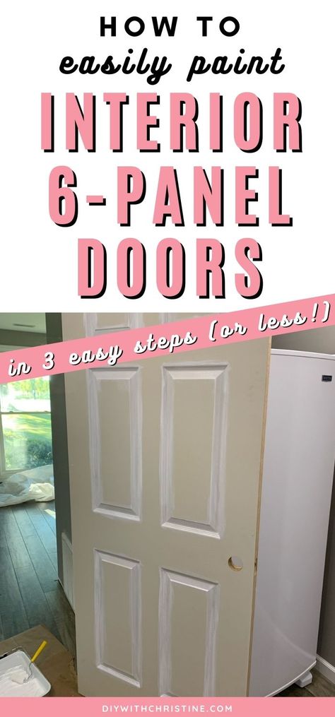 Looking for a fast & easy way to update your interior doors? I'll show you how to paint interior 6-panel doors fast and easy like a pro! Best Way To Paint 6 Panel Doors, Interior 6 Panel Doors, How To Update Interior Doors Diy, How To Paint A Panel Door, Paint 6 Panel Door Interiors, Painting An Interior Door, How To Paint Wood Doors, Paint A Door How To, Painting 6 Panel Interior Doors