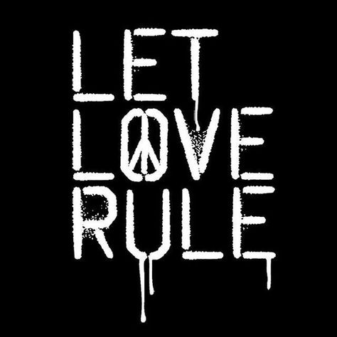 Let Love Rule ~ Lenny Kravitz Black & White Quotes, Love Rules, Four Letter Words, Say That Again, Lenny Kravitz, Inspirational Prints, Self Reminder, True Feelings, Happy Thoughts