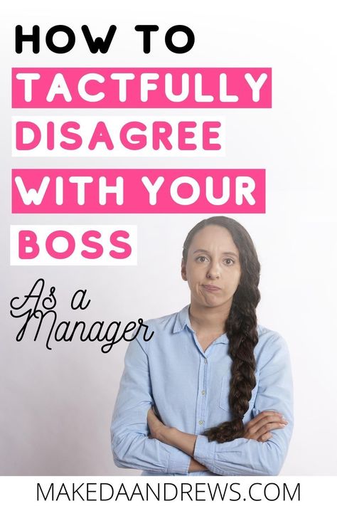 Learn how to tactfully disagree with your boss at work and learn what to do when you disagree with your boss. If you're a manager and you have a different leadership style than your boss, read this! #leadership #boss #work #career #careeradvice How To Talk To Your Boss, How To Talk To Your Boss About Issues, Career Promotion, Managing Conflict, Letter To Boss, Narcissistic Boss, Different Leadership Styles, Effective Leadership Skills, Professional Relationships