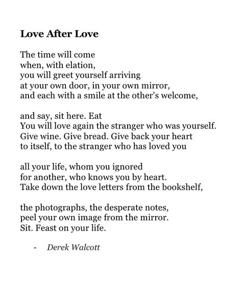 Love After Love Poem, Love After Love, Light Poetry, Derek Walcott, Nikita Gill, Poems About Life, You Poem, Smart Auto, Magic Words