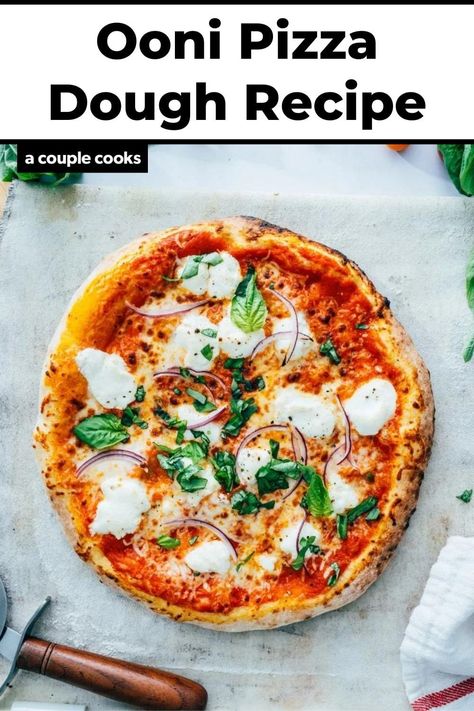 Ooni Pizza Dough, Outdoor Pizza Oven Recipes, Pizza Oven Recipes Wood Fired, Recipe For Pizza, Ooni Pizza, Best Pizza Dough Recipe, Pizza Oven Recipes, A Couple Cooks, Pizza Roll