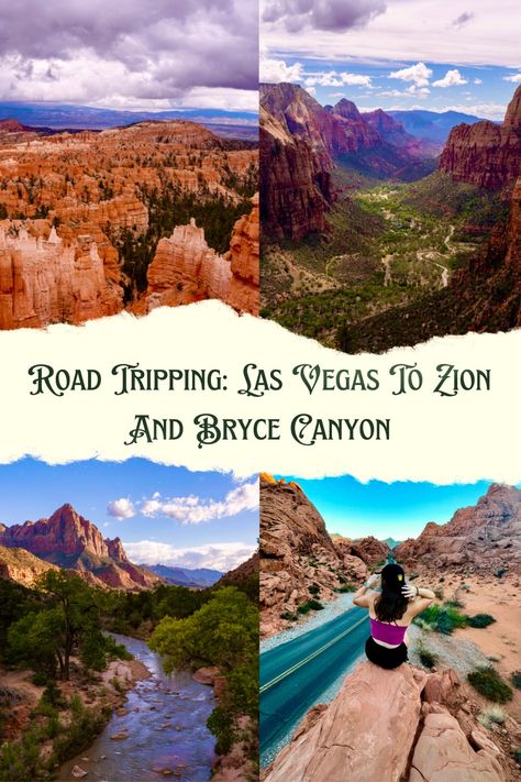 Four photo collage; large orange pointy rocks with scattered trees, orange rocks with a canyon between with lots of green trees, a river winding through trees with a large orange rock/mountain in the background, a girl with a backwards hat sitting on an orange rock with a road out in front of her Grand Canyon Bryce Zion, Las Vegas To Zion Road Trip, Vegas To Zion Road Trip, Las Vegas To Zion National Park, Kolob Canyon Zion National Park, Zion And Bryce Canyon Itinerary, Road Trip From Las Vegas, Zion Mountain Ranch, Utah Itinerary