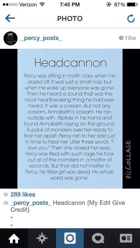 SATAN! GOOD GODS I THOUGHT THIS WHOLE 'BREAKING MY HEART INTO A MILLION PIECES THING' WAS OVER! NOOOO THIS IS SO SAD ;( Things To Post On Instagram, Percy Jackson Annabeth Chase, To Post On Instagram, Percy Jackson Head Canon, Percy And Annabeth, Percy Jackson Quotes, Greek Gods And Goddesses, Percy Jackson Fan Art, Percy Jackson Memes