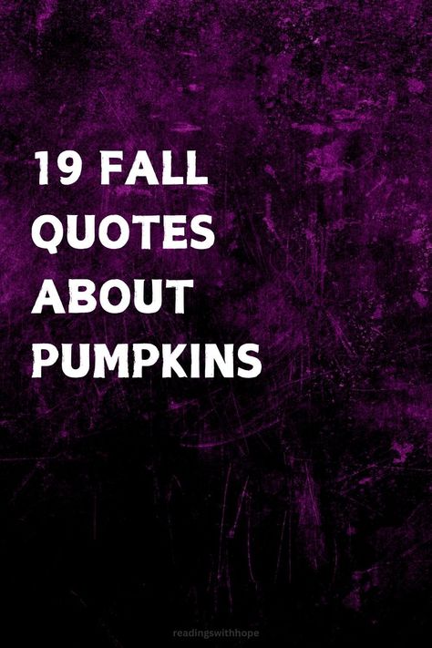 Celebrate the season with 19 fall quotes about pumpkins that capture the fun and festivity of autumn. Perfect for Halloween and Thanksgiving! Pumpkin Sayings, Easter Card Messages, Anniversary Card Messages, Retirement Messages, Graduation Card Messages, Wedding Card Messages, Message Board Quotes, Thanksgiving Messages, Sympathy Card Messages