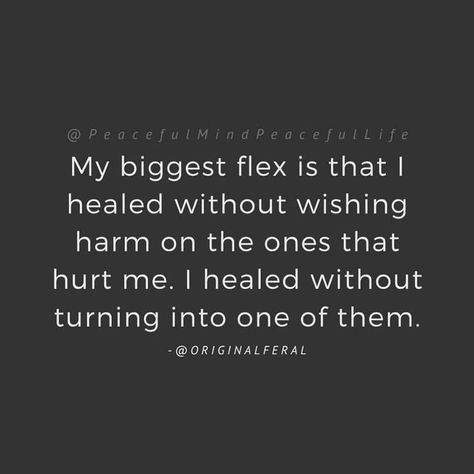 Flex Quotes, I Healed, Peaceful Mind Peaceful Life, A Beautiful Mind, Peaceful Mind, Worth Quotes, Hard Work Quotes, Prayer Life, Self Healing Quotes