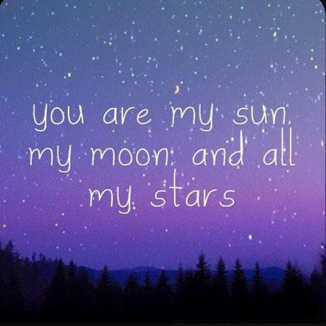 You Are My Sun And Moon And All My Stars, You Are My Moon My Sun And All My Stars, You Are My Sun My Moon And All My Stars, Sun And Moon And Stars, Mom Daughter Tattoos, Message Wallpaper, I Miss My Mom, You Are My Moon, Miss My Mom