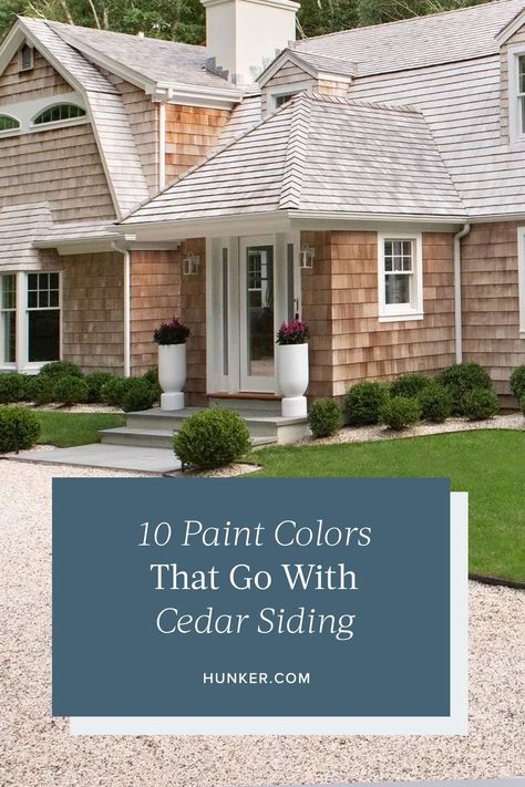 If you're ready for a little inspo, read ahead for some of our favorite shades to pair with the beloved material. #hunkerhome #homesiding #cedarsiding #homepaintcolors Front Door Colors With Cedar Siding, Painted Cedar Siding, Cedar Shake House, Cedar Siding Exterior, House Doors Colors, Colours That Go With Grey, Cedar Shingle Siding, Cedar Shake Siding, Stucco Colors