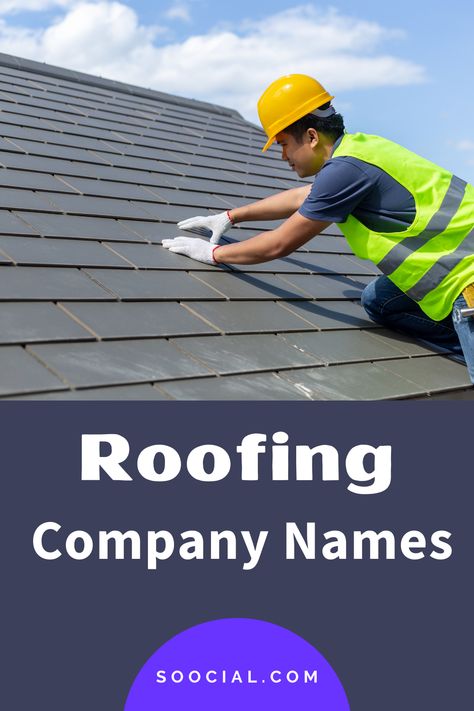 Roofing Company Names, Catchy Business Name Ideas, Company Name Ideas, New Business Names, Roofing Business, Roofing Company, Roofing Companies, Name Ideas, Cool Names