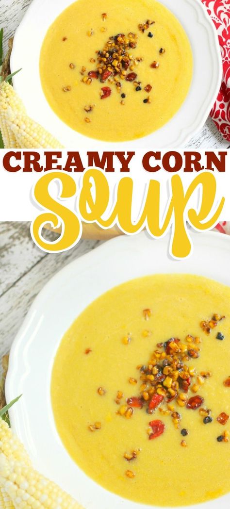 Creamy Corn Soup, Cream Of Corn Soup, Corn Soup Recipes, Sweet Corn Soup, Creamy Corn, Best Soup Recipes, Corn Soup, Corn Recipes, Chicken Soup Recipes