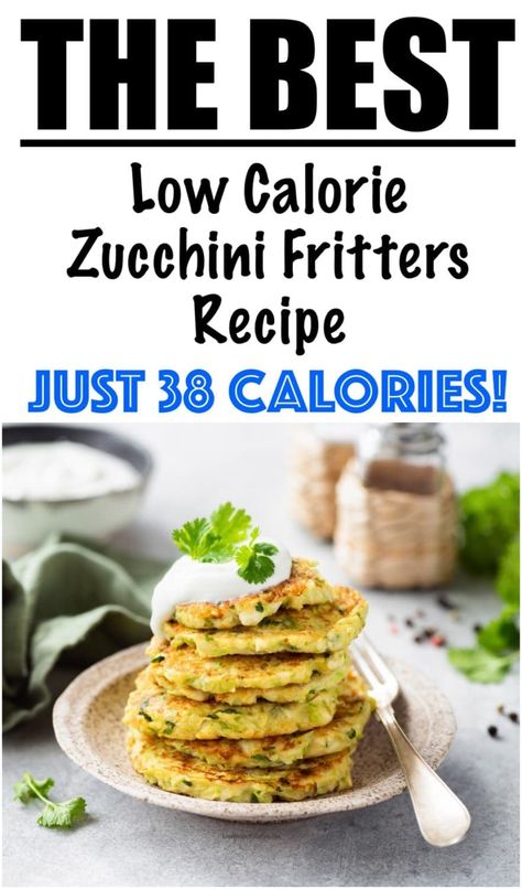 Low Calorie Zucchini Fritters Zucchini Patties Recipes, Shredded Zucchini Recipes, Easy Zucchini Fritters, Baked Zucchini Fritters, 500 Calories Recipes, Dash Recipe, Zucchini Patties, Zucchini Fritters Recipe, Low Calorie Vegetables