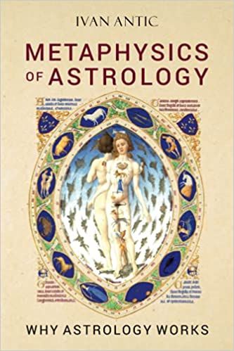 Metaphysics of Astrology: Why Astrology Works (Existence - Consciousness - Bliss): Antic, Ivan: 9781656673336: Amazon.com: Books Metaphysical Books, Astrology Books, Horoscope Reading, Key Dates, Natal Charts, Amazon Book Store, Spirituality Books, Book Lists, Book Recommendations